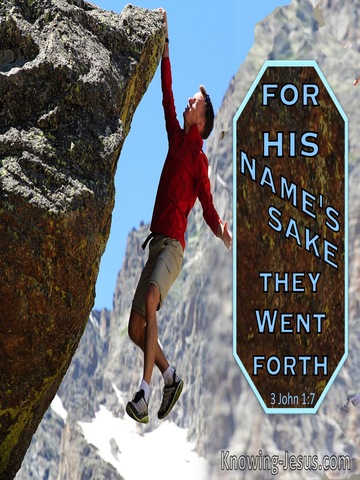 3 John 1:7 For His Names Sake They Went Forth (utmost)10:18